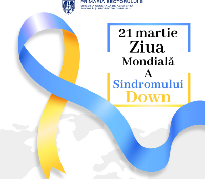 Ziua Internațională a sindromului Down – pași mici împreună în Sectorul 6