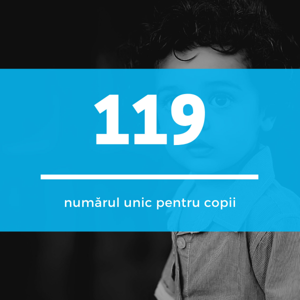 119 - numărul unic pentru copii